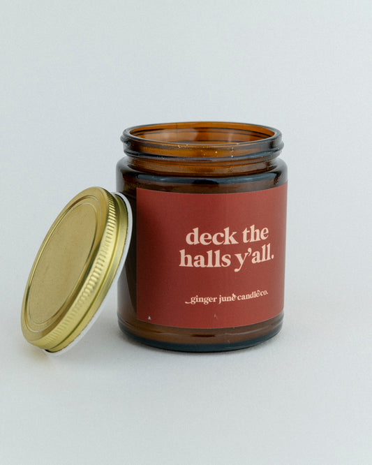 "Deck The Halls Y'all" Candle by Ginger June Candle Co.